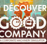Good company gameplay découverte